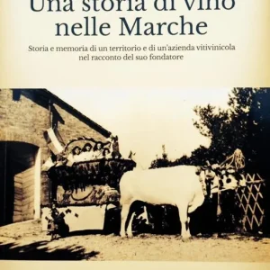 Ciù ciù. Una storia di vino nelle Marche. Ediz. multilingue Non Perdere
