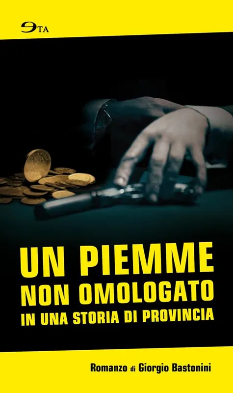Un piemme non omologato in una storia di provincia Spedizione Espresso