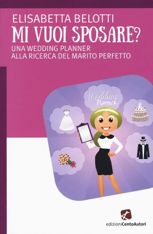 Mi vuoi sposare? Una wedding planer alla ricerca del matrimonio perfetto Saldi