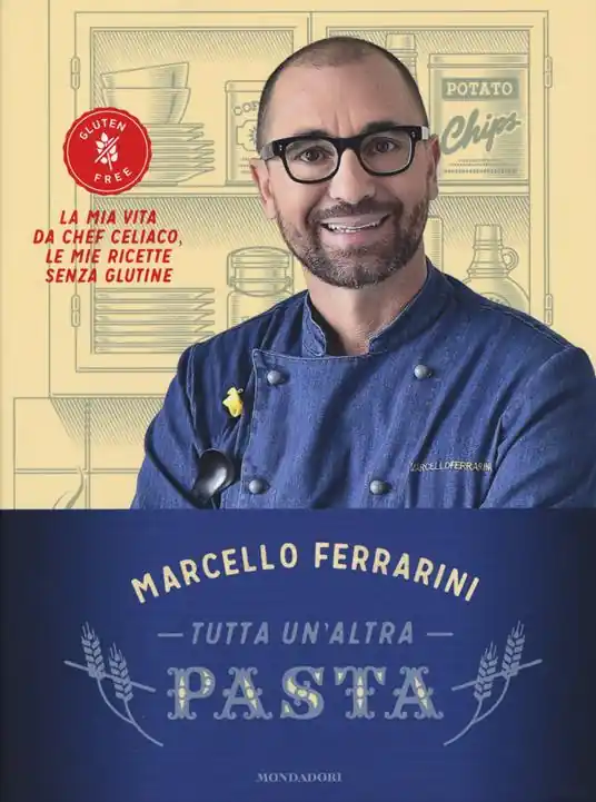 Popolare Tutta un‘altra pasta. La mia vita da chef celiaco, le mie ricette senza glutine