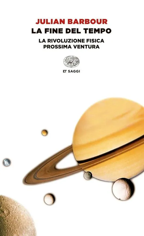 La fine del tempo. La rivoluzione fisica prossima ventura Occasione