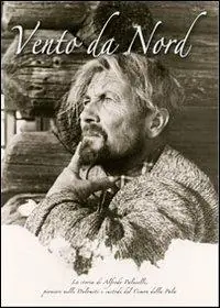 Vento da Nord. La storia di Alfredo Paluselli, pioniere nelle Dolomiti e custode del Cimon della Pala Esclusivo