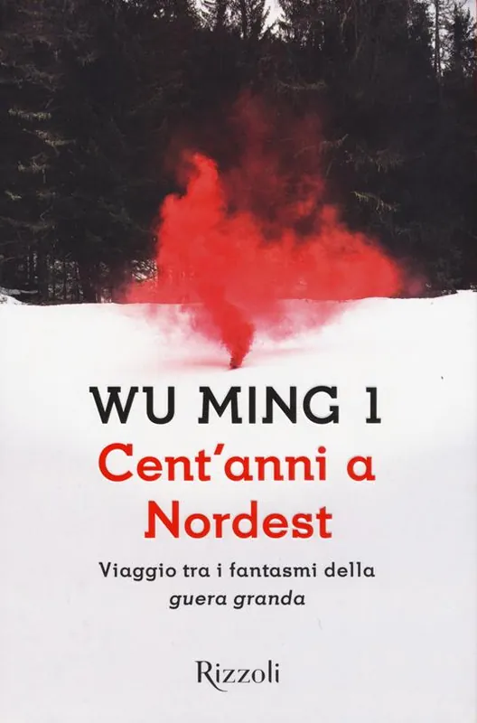 Vendita Finale Cent‘anni a Nordest. Viaggio tra i fantasmi della «guera granda»