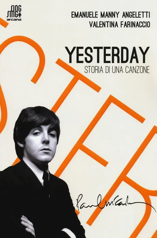 Yesterday. Storia di una canzone Quantità Limitata