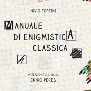 Manuale di enigmistica classica Pagamento Sicuro