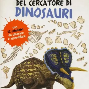 Il piccolo manuale del cercatore di dinosauri Scelto Dai Clienti