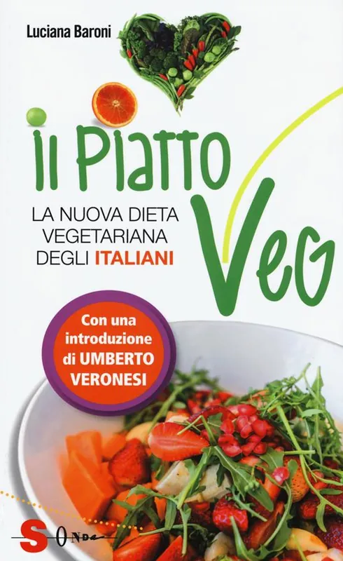 Il piatto veg. La nuova dieta vegetariana degli italiani Super Prezzo