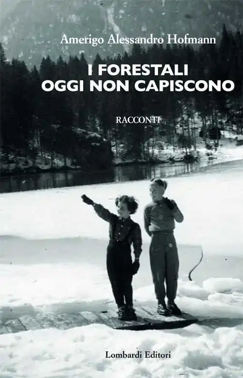 Bestseller I forestali oggi non capiscono