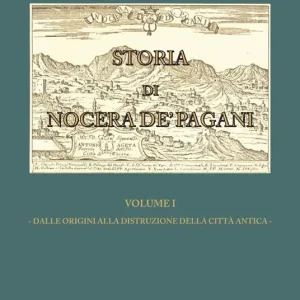 Storia di Nocera de‘Pagani. Dalle origini alla distruzione della città antica Prezzo Scontato