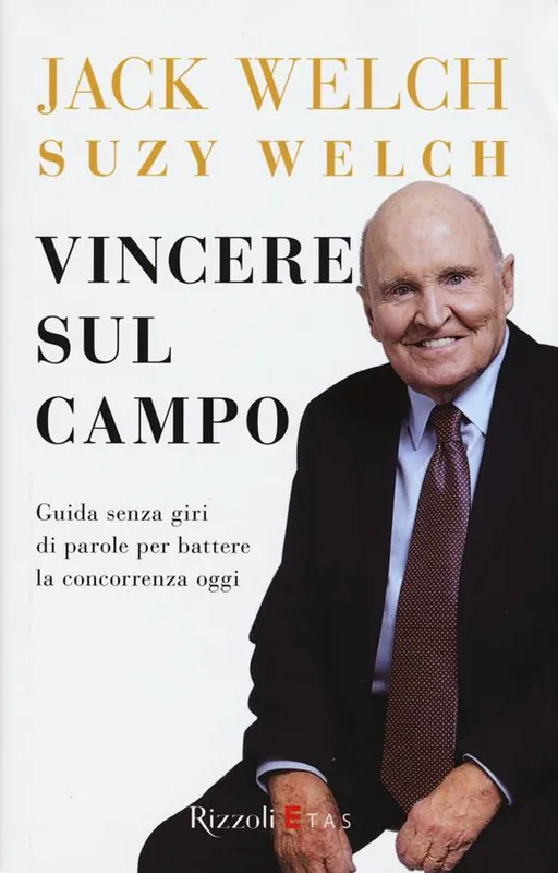 Vincere sul campo. Guida senza giri di parole per battere la concorrenza di oggi Professionale