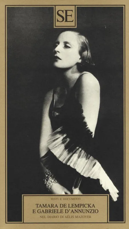 Tamara de Lempicka e Gabriele D‘Annuzio. Nel diario di Aélis Mazoyer. Ediz. illustrata Offerta