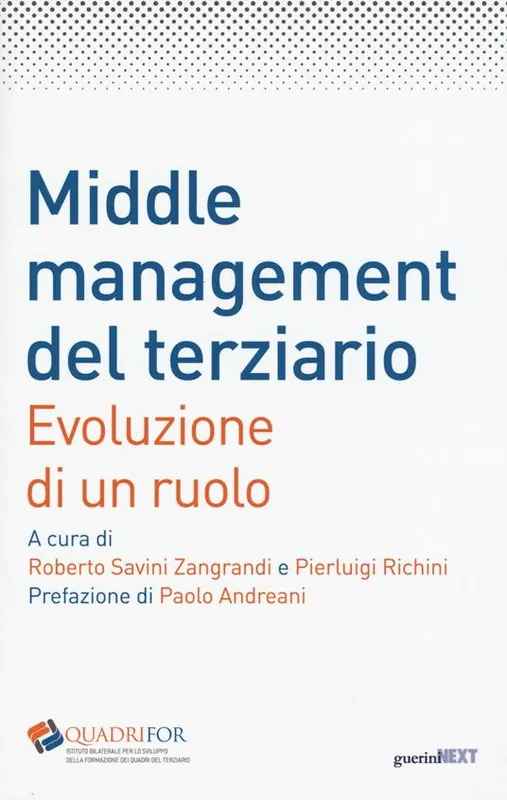 Middle management del terziario. Evoluzione di un ruolo Novità