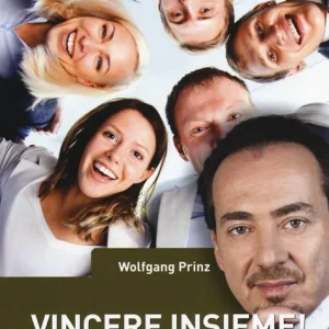 Vincere insieme! Come creare un team d‘eccellenza Nuova Collezione