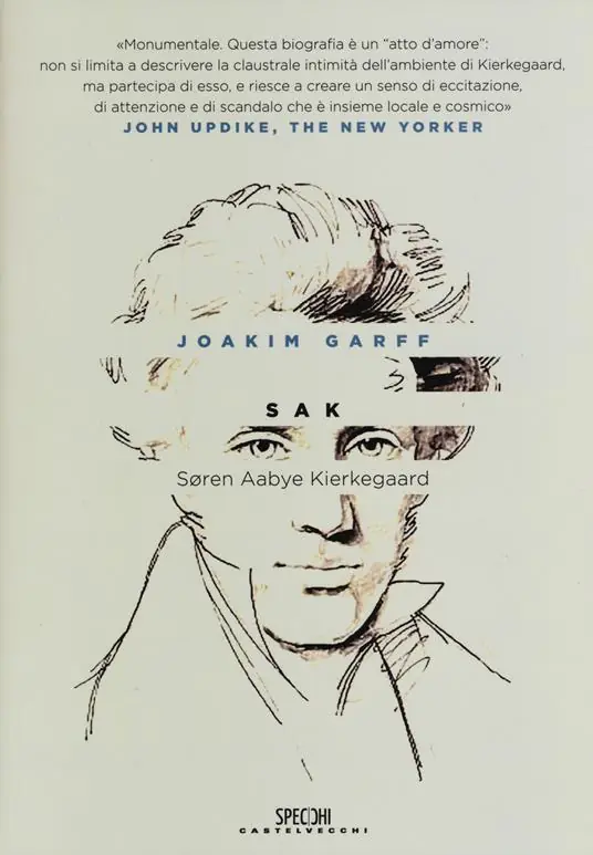 Sak. Soren Aabye Kierkegaard. Una biografia Subito Disponibile