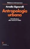 Vendita Finale Antropologia urbana. Introduzione alla ricerca in Italia