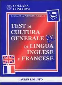 Esclusivo Test di cultura generale & di lingua inglese e francese