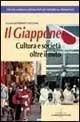 Il Giappone. Cultura e società oltre il mito Must-Have