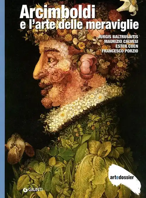 Arcimboldi e l‘arte delle meraviglie. Ediz. illustrata Economico