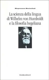 Saldi La scienza della lingua di Wilhelm von Humboldt e la filosofia hegeliana