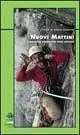 Nuovi mattini. Il singolare Sessantotto degli alpinisti Promo Stagionale