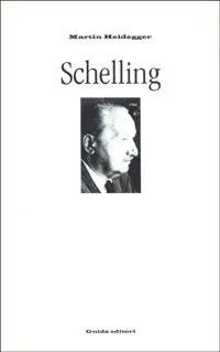 Schelling. Il trattato del 1809 sull‘essenza della libertà umana Soddisfatti O Rimborsati