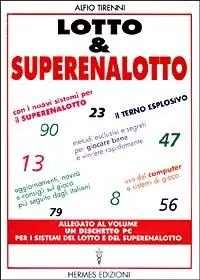Non Perdere Lotto & superenalotto. Con i nuovi sistemi per il superenalotto. Aggiornamenti, novità e consigli sul gioco più seguito dagli italiani. Metodi esclusivi...