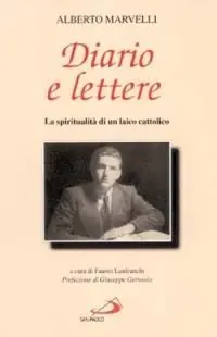 Vendita Finale Diario e lettere. La spiritualità di un laico cattolico