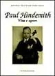 Paul Hindemith. Vita e opere Ultimissimo Modello