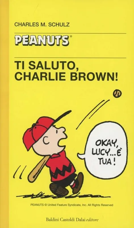 Ti saluto, Charlie Brown! Spedizione Espresso