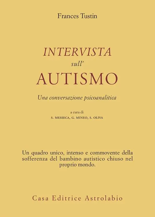 Compra Adesso Intervista sull‘autismo. Una conversazione psicoanalitica