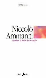 Compra Adesso Anche il sole fa schifo