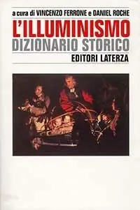 L‘ illuminismo. Dizionario storico Professionale