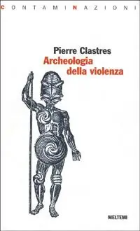 Prezzo Scontato Archeologia della violenza