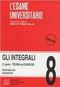 Gli integrali. Vol. 2 Prezzo Di Fabbrica