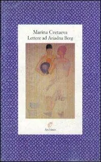 Lettere ad Ariadna Berg (1934-1939) Pagamento Sicuro