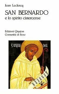 San Bernardo e lo spirito cistercense Compra Online