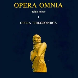 Prezzo Ridotto Opera omnia. Vol. 1 Opera philosophica. Editio minor