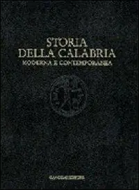 A Buon Prezzo Storia della Calabria moderna e contemporanea. Il lungo periodo dalla scoperta dell‘America alla caduta del fascismo