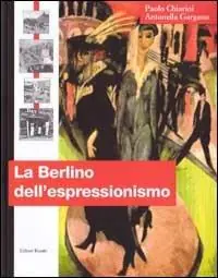Affare La Berlino dell‘espressionismo