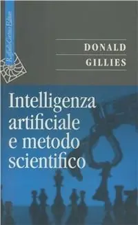 Promozione Esclusiva Intelligenza artificiale e metodo scientifico