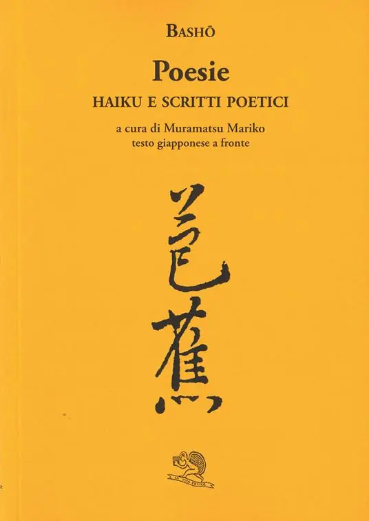 Poesie. Haiku e scritti poetici. Testo giapponese a fronte Offerta Lampo