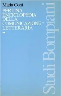 Novità Per una enciclopedia della comunicazione letteraria