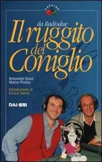 Il ruggito del coniglio. Con T-shirt Affare
