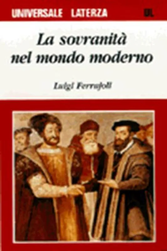 La sovranità nel mondo moderno Occasione Imperdibile