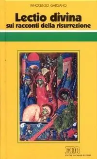 «Lectio divina» sui racconti della risurrezione Prezzo Conveniente