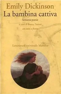 Pagamento Sicuro La bambina cattiva. Settanta poesie