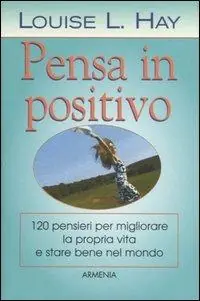 Acquista Ora Pensa in positivo