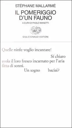 Prezzo Basso Il pomeriggio di un fauno e altre poesie