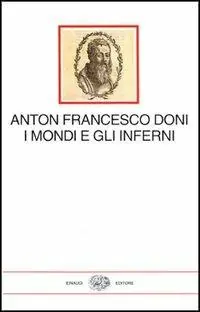Consegna Rapida I mondi e gli inferni