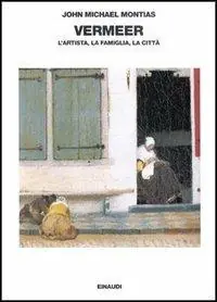 Vermeer. L‘artista, la famiglia, la città Saldi